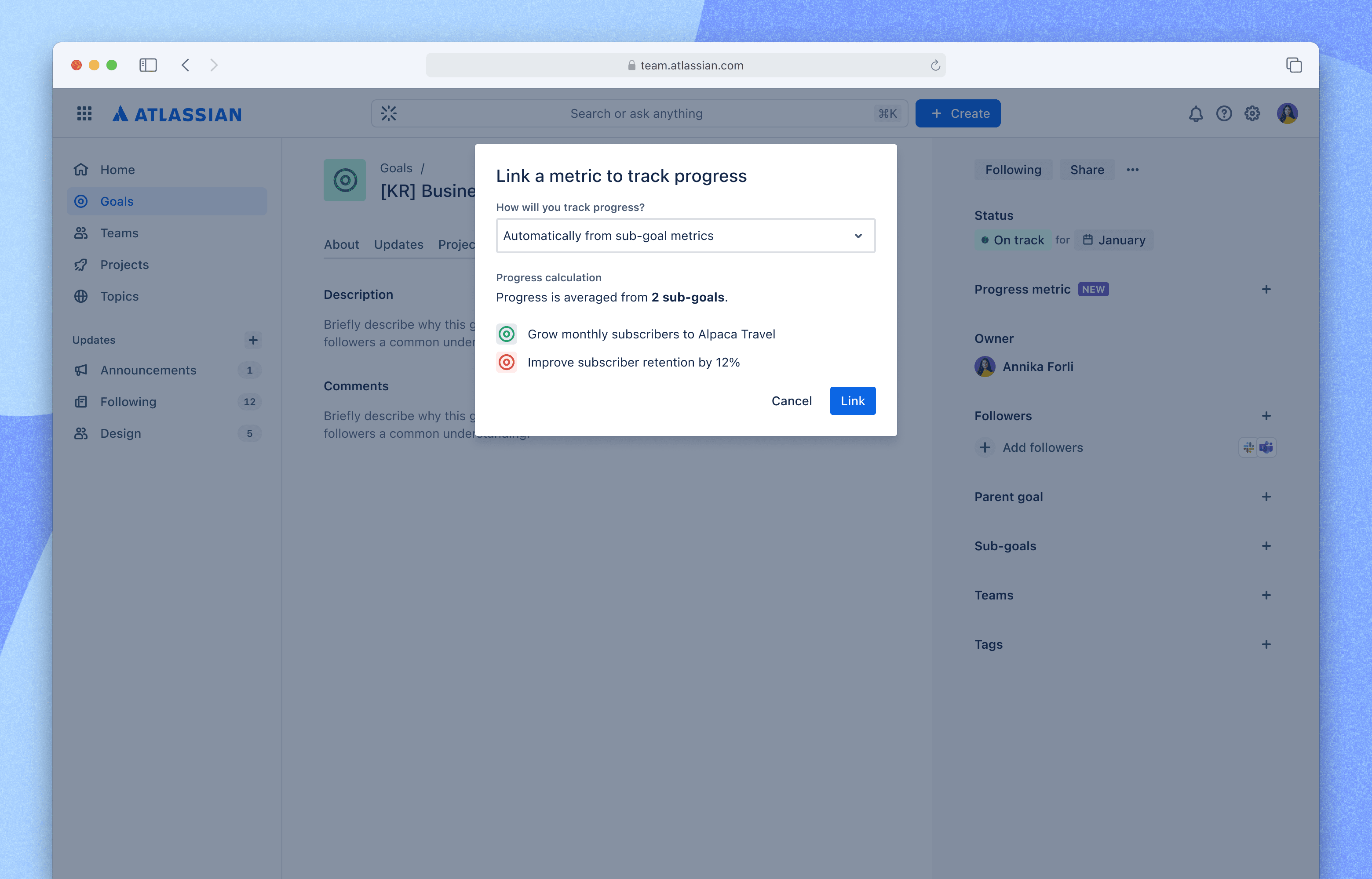 Link a metric — progress averaged automatically from two sub-goals